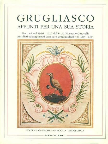 Grugliasco. Appunti per una sua storia Fascicolo primo