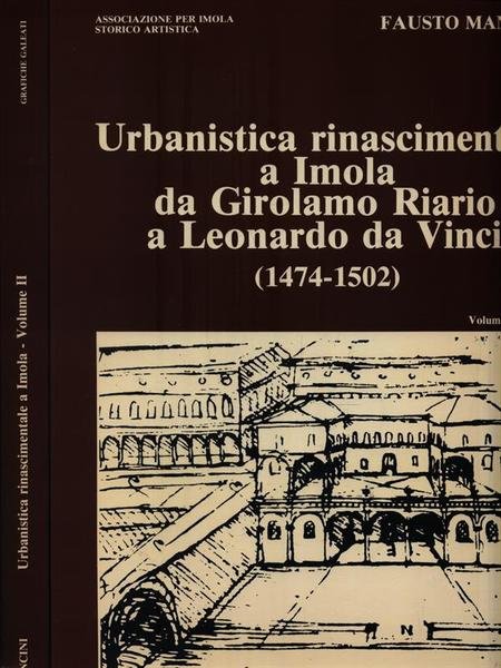 Urbanistica rinascimentale a Imola. 2 Volumi