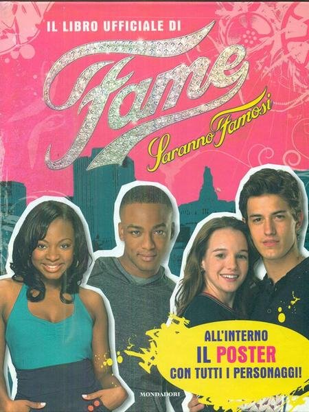 Il libro ufficiale di Fame - Saranno Famosi