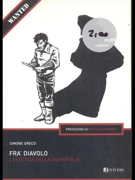Fra' Diavolo. L'estetica della guerriglia