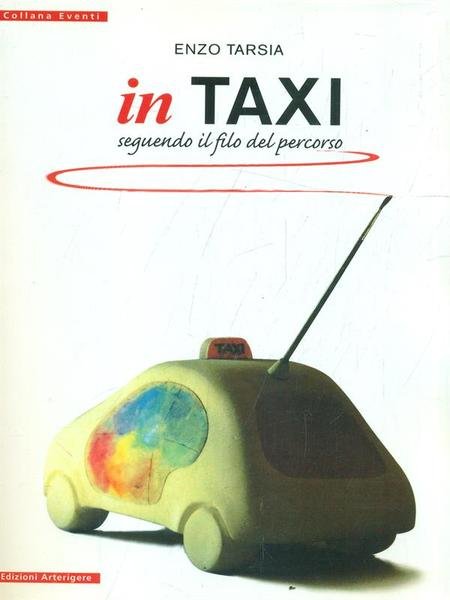 In Taxi seguendo il filo del percorso