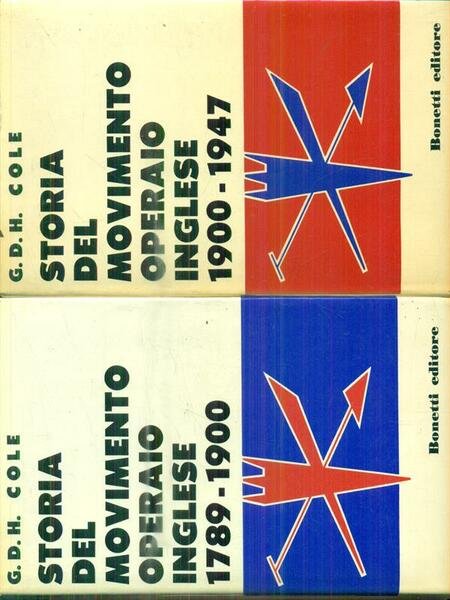 Storia del movimento operaio inglese. Vol 1-2