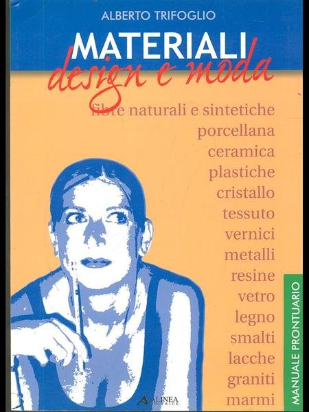 Materiali. Design & moda