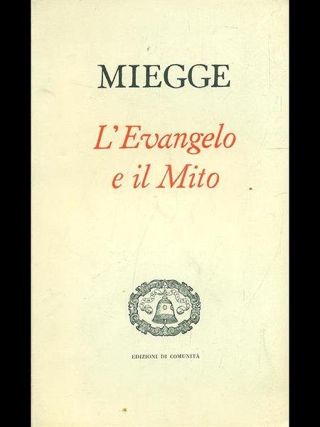 L'Evangelo e il mito