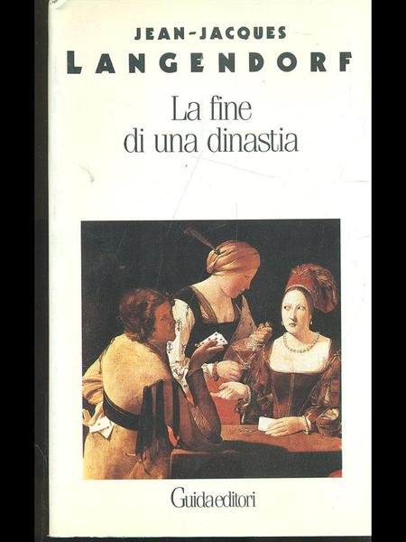 La fine di una dinastia e altri racconti