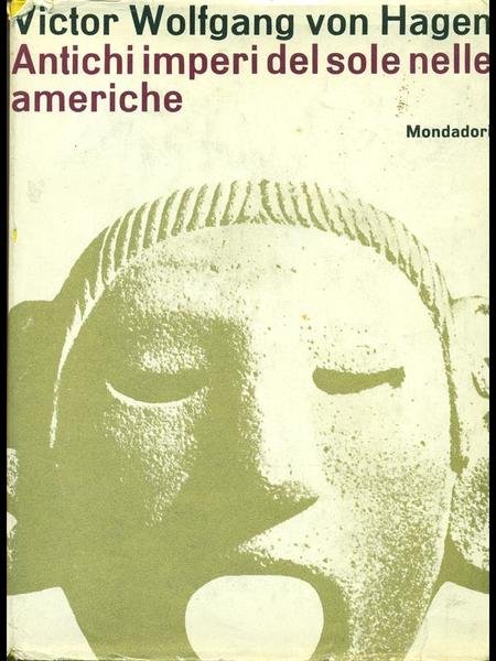 Antichi imperi del sole nelle Americhe