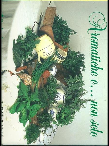 Aromatiche e....non solo | Immagine principale