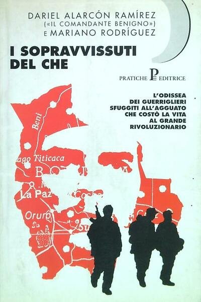 I sopravvissuti del Che