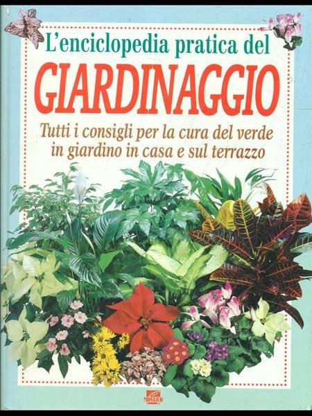 L'enciclopedia pratica del giardinaggio