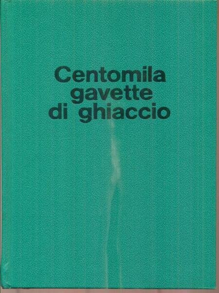 Centomila gavette di ghiaccio