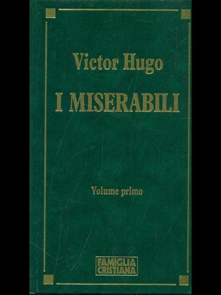 I miserabili vol. 1