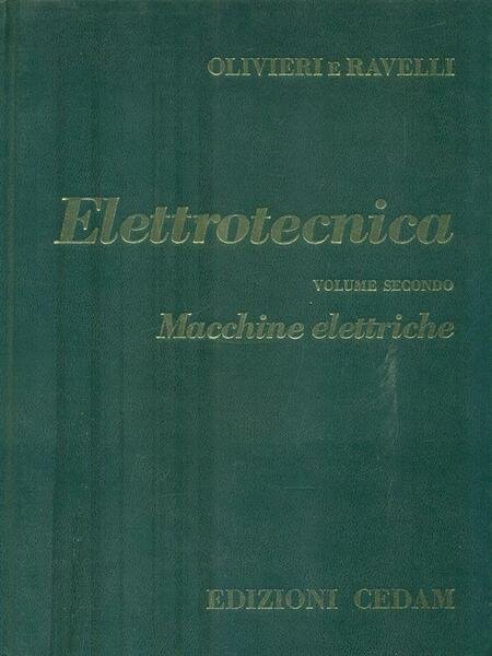 Elettrotecnica Volume 2. Macchine elettriche