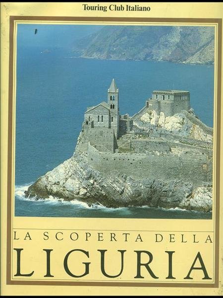 La scoperta della Liguria