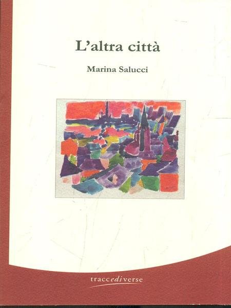 L'altra citta'