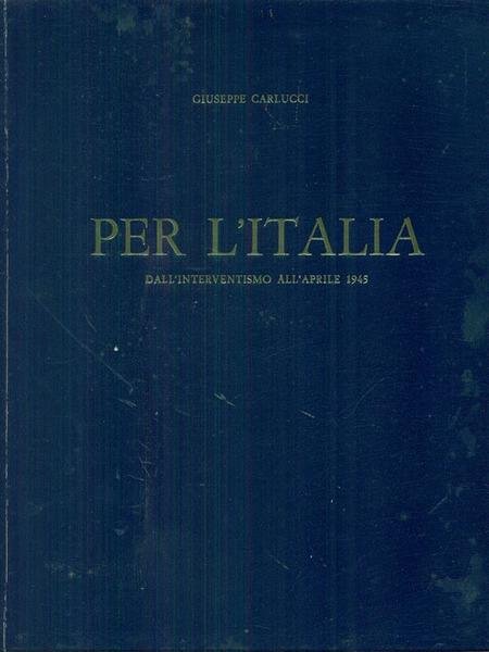 Per l'Italia dall'interventismo all'aprile 1945 | Immagine principale