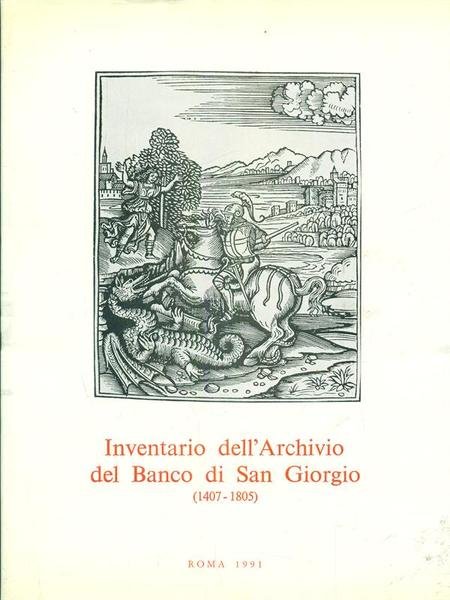 Inventario dell'Archivio del Banco di San Giorgio (1407-1805) Vol III, …