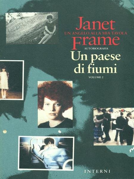 Un angelo alla mia tavola: Un paese di fiumi (volume …