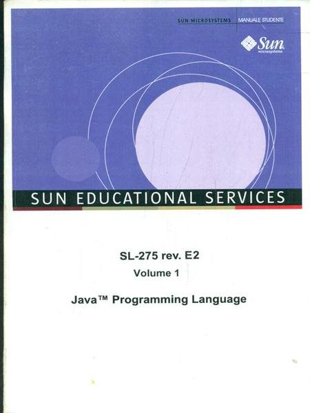 Student guide. SL-275 rev. E2 Volume 1. Sun educational services
