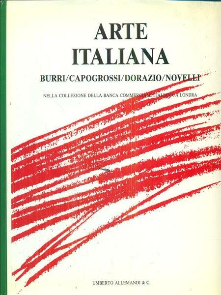 Arte italiana Burri/ Capogrossi/ Dorazio/ Novelli 