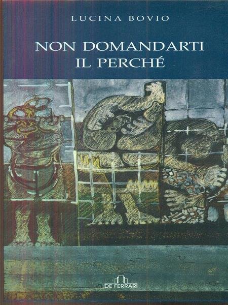 Non domandarti il perche'