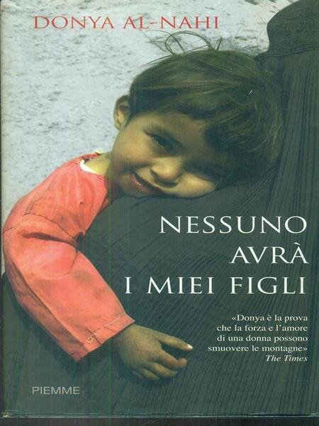Nessuno avra' i miei figli