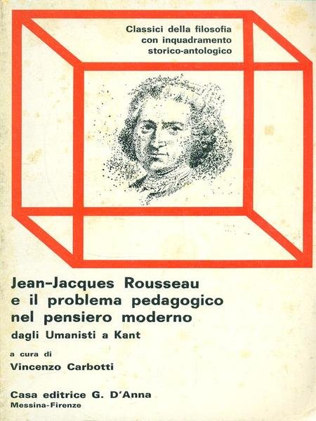 Jean-Jacques Rousseau e il problema pedagogico nel pensiero moderno