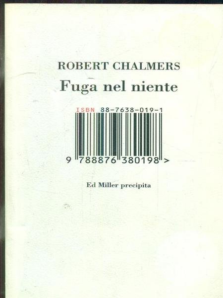 Fuga nel niente. Ed Miller precipita