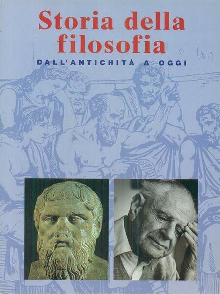 Storia della filosofia dall'antichita' a oggi