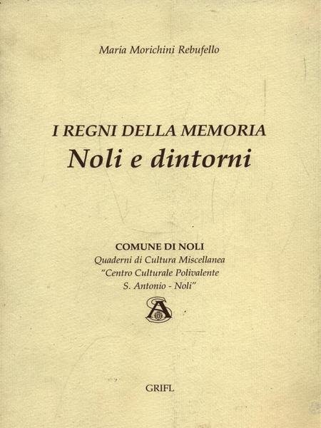 I Regni della Memoria - Noli e dintorni | Immagine principale
