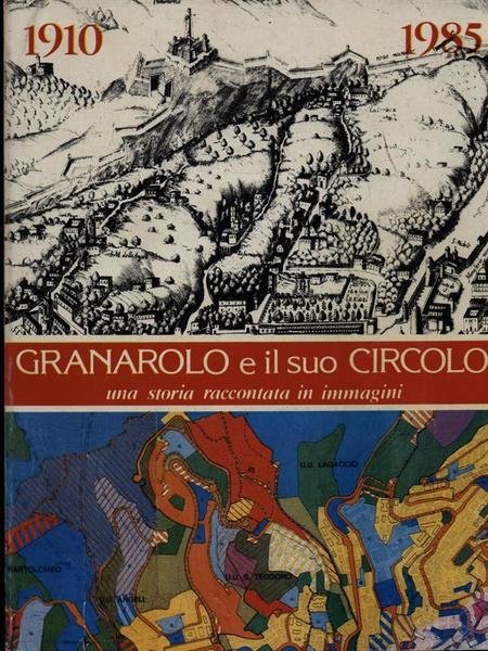 Granarolo e il suo circolo