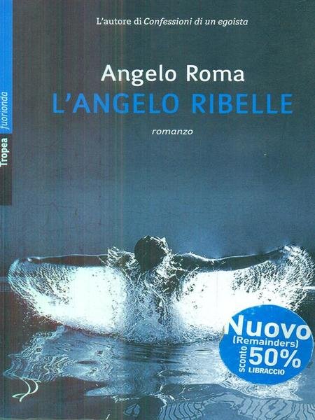 l'angelo ribelle