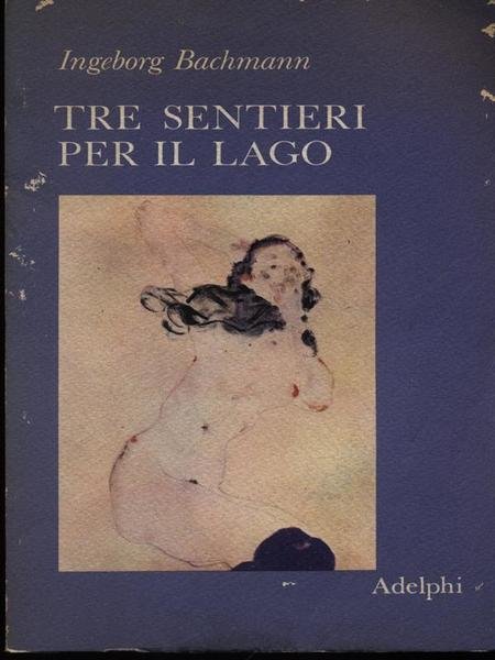 Tre sentieri per il lago