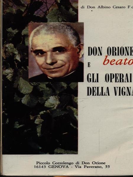 Don Orione beato e gli operai della vigna