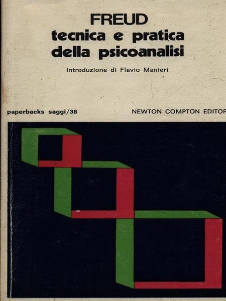 Tecnica e pratica della psicoanalisi