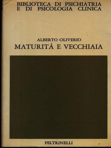 Maturita' e vecchiaia