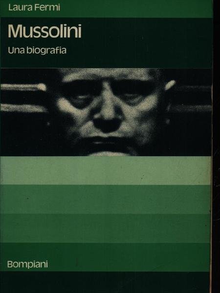 Mussolini. Una biografia