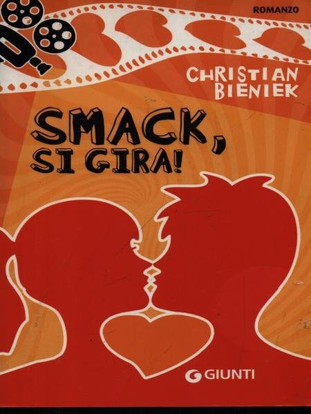 Smack, si gira!