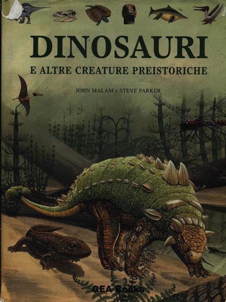Dinosauri e altre creature preistoriche