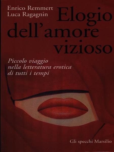 Elogio dell'amore vizioso