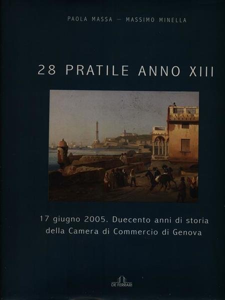 28 pratile anno XIII, 17 giugno 2005
