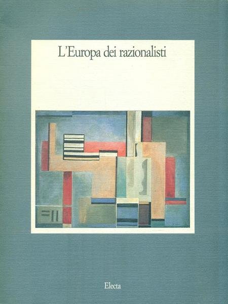 L'Europa dei razionalisti