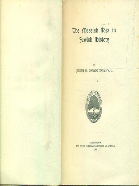 The Messiah Idea in Jewish History