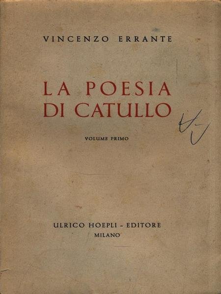 La poesia di Catullo. Volume 1
