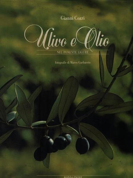 Ulivo e olio nel ponente ligure | Immagine principale