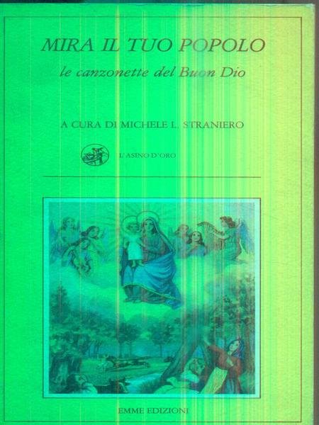 Mira il tuo popolo