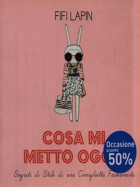 Cosa mi metto oggi