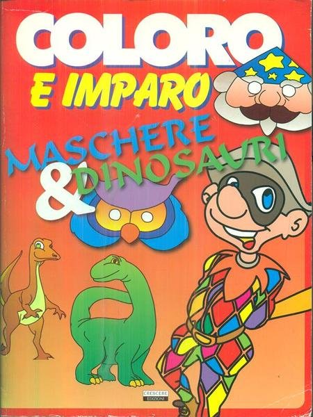 Coloro e imparo maschere & dinosauri