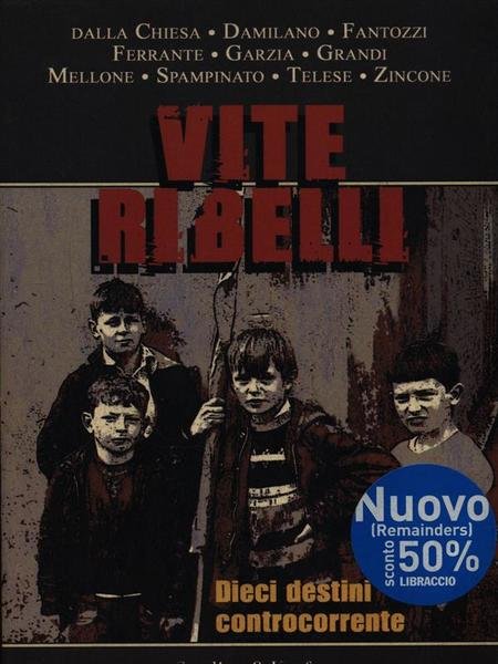 Vite ribelli