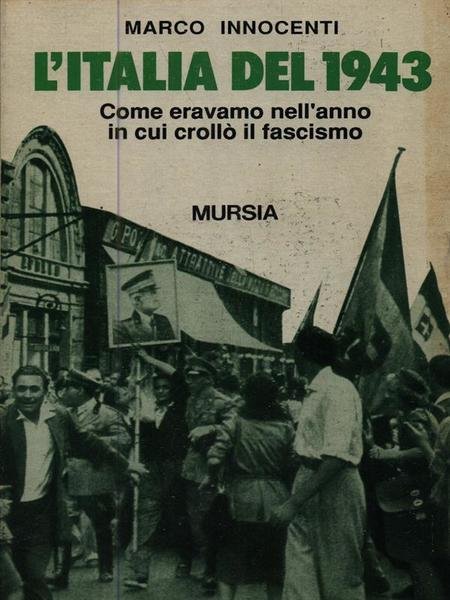 L' Italia del 1943