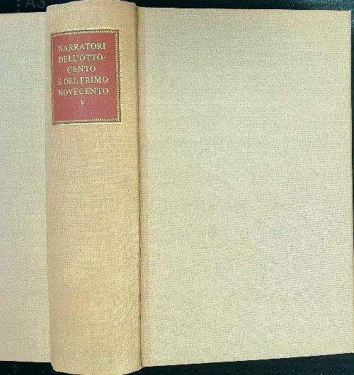 Narratori dell'Ottocento e del primo Novecento 64 Tomo V